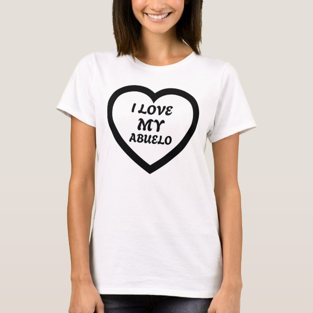 I kärlek My Abuelo T Shirt (Framsida)