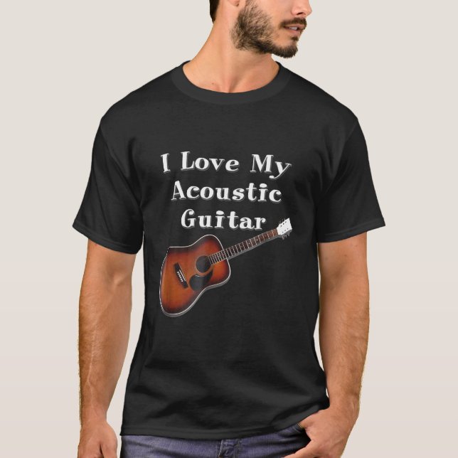 I Kärlek My Acoustic Guitar T Shirt (Framsida)