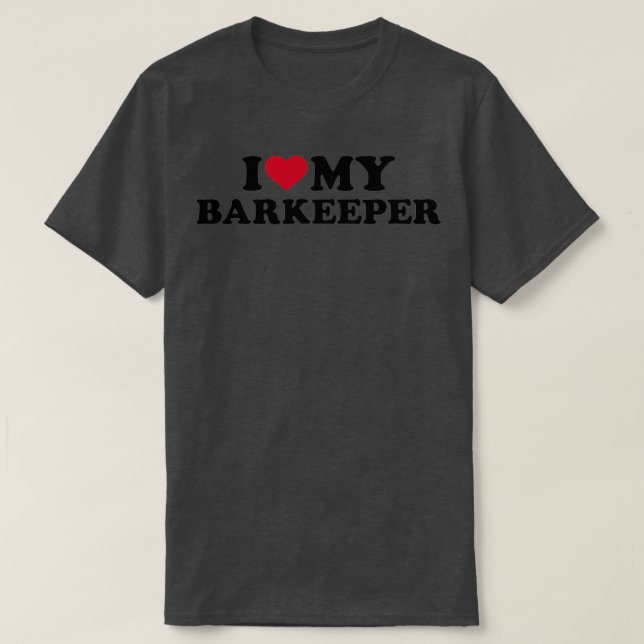 I kärlek my Barkeeper T Shirt (Design framsida)