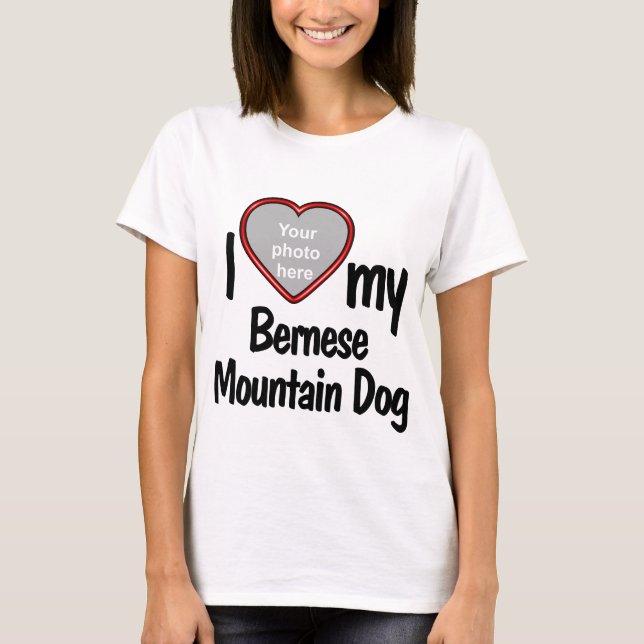 I Kärlek My Bernese Mountain Hund Cute Heart Photo T Shirt (Framsida)
