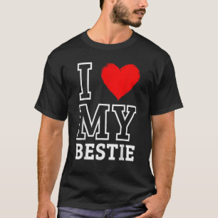 I Kärlek My Bestie BestFriend Forever love Heart T Shirt