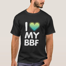 I Kärlek My BFF T Shirt