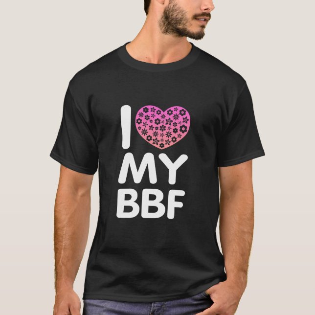 I Kärlek My BFF T Shirt (Framsida)