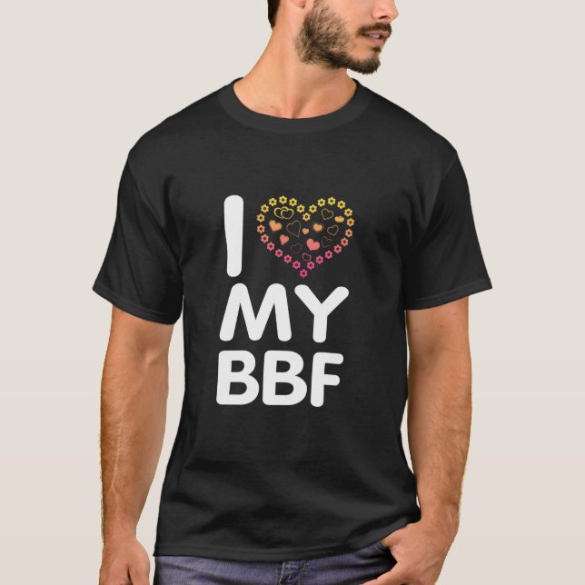 I Kärlek My BFF T Shirt (Framsida)
