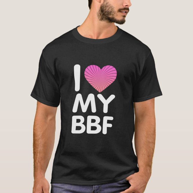 I Kärlek My BFF T Shirt (Framsida)