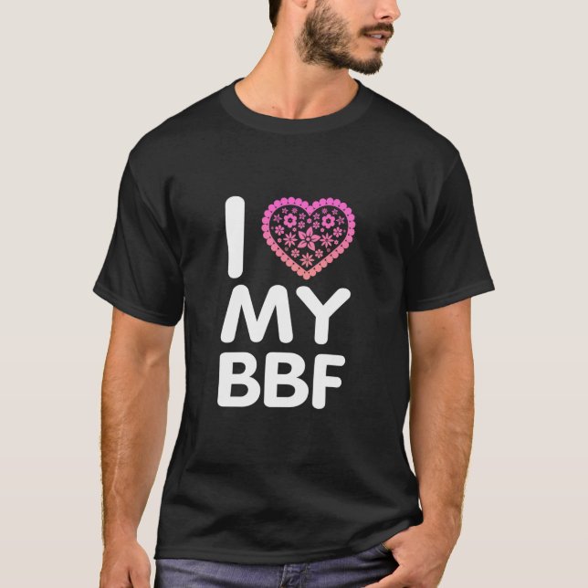 I Kärlek My BFF T Shirt (Framsida)