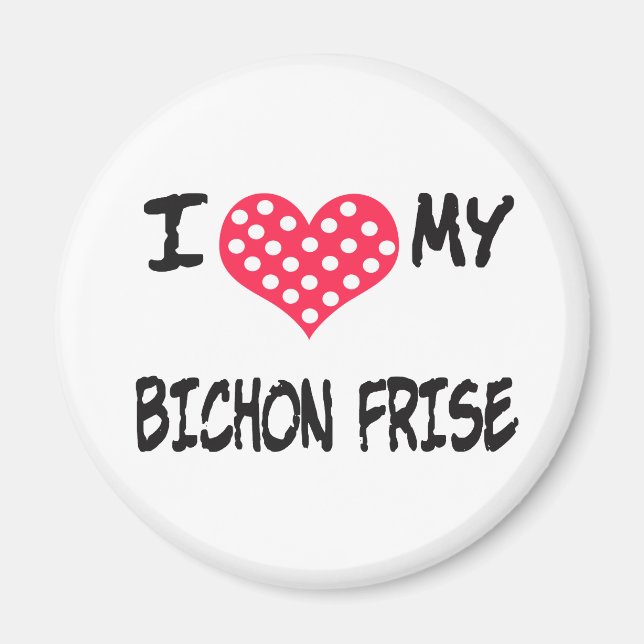 I KÄRLEK MY BICHON FRISE MAGNET (Framsidan)