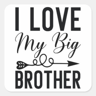 I Kärlek My Big Brother Fyrkantigt Klistermärke