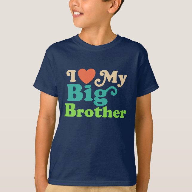 I Kärlek My Big Brother T-shirt (Framsida)