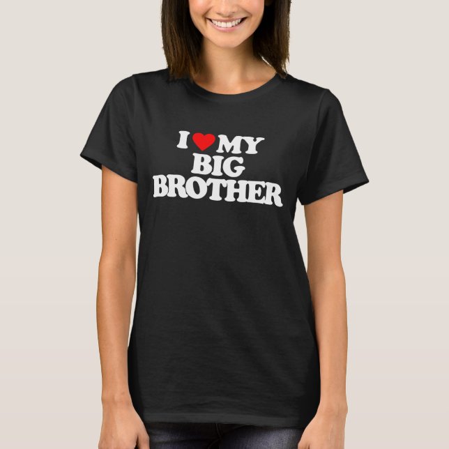 I KÄRLEK MY BIG BROTHER T-SHIRT (Framsida)