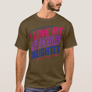 I Kärlek My Bisexual Daugher Bi Pride LGBT T Shirt