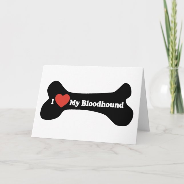I Kärlek My Bloodhound - Hund Bone Kort (Framsida)