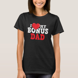 I Kärlek My Bonus Pappa Stepson Stepdotter Stepfat T Shirt