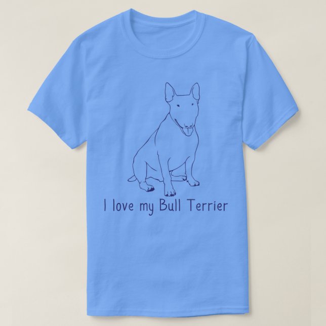I Kärlek My Bull Terrier Hund aveln Owner Kärlek  T Shirt (Design framsida)