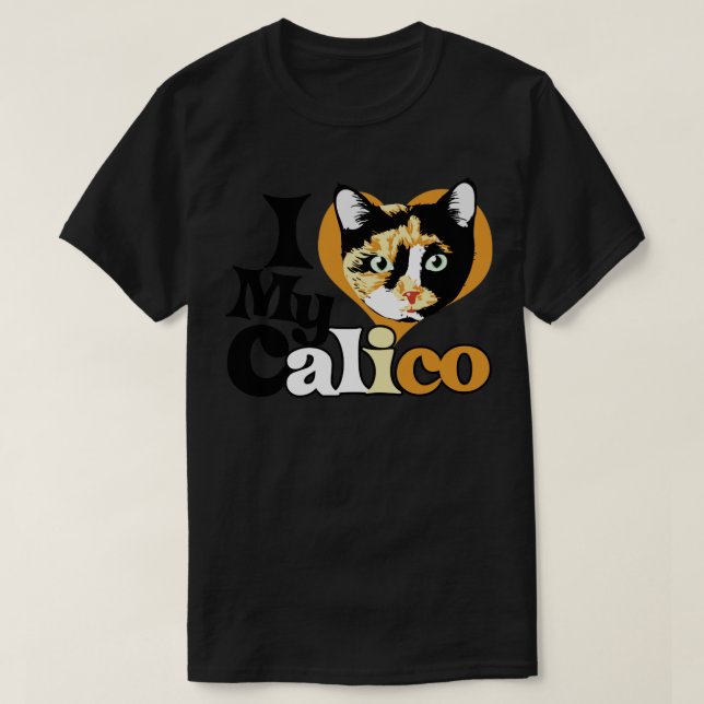 I kärlek my Calico T Shirt (Design framsida)