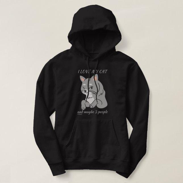 I KÄRLEK MY CAT OCH MAYBE 3 FOLK gullig katt Hoodie (Design framsida)