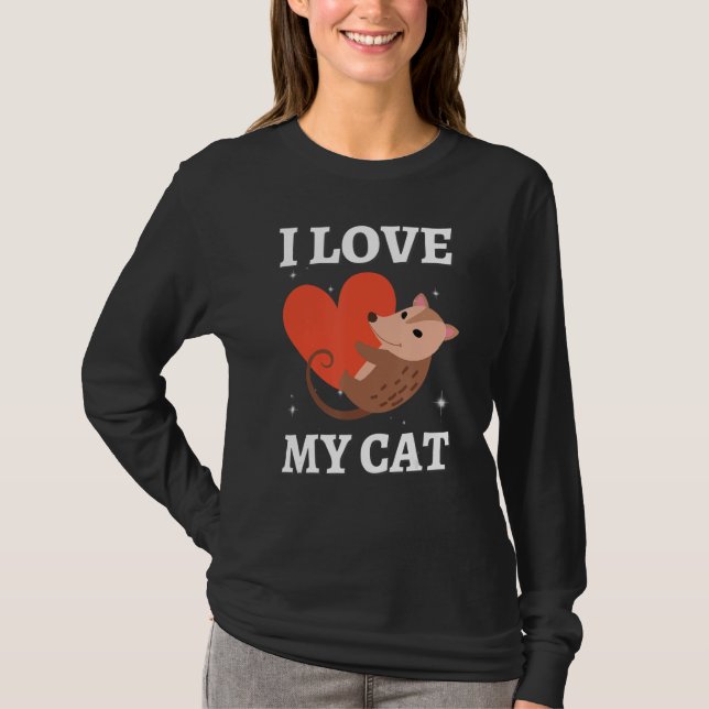 I Kärlek My Cat Opossum Opossum Opossum T Shirt (Framsida)
