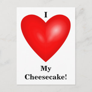 I Kärlek My Cheesecake-vykort Vykort