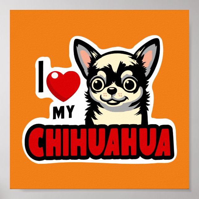 I Kärlek My Chihuahua Poster (Framsidan)