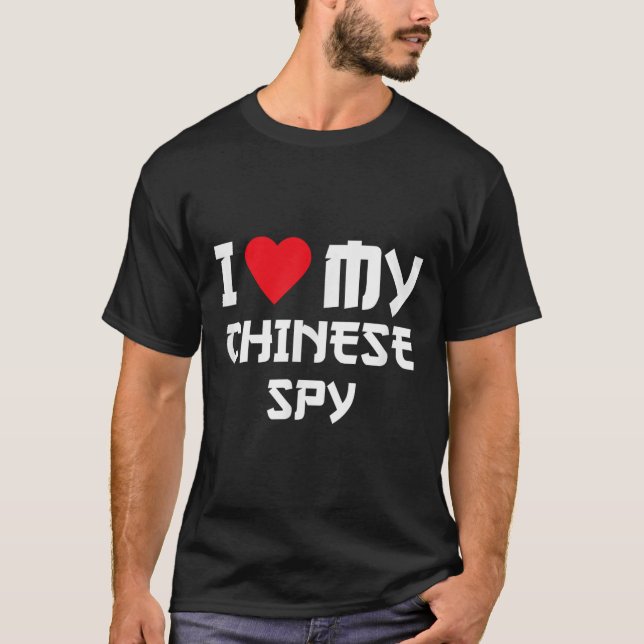 I Kärlek My Chinese Spy _2 T Shirt (Framsida)
