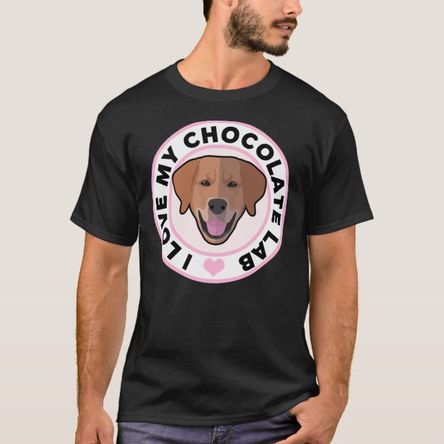 I Kärlek My Chocolate Labrador Retriever T Shirt (Framsida)