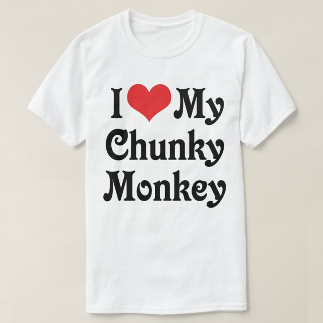 I Kärlek My Chunky Monkey T Shirt (Design framsida)