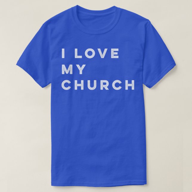 I Kärlek My Church T Shirt (Design framsida)
