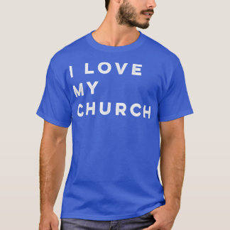 I Kärlek My Church T Shirt