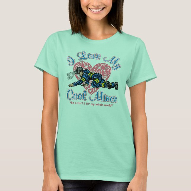 I KÄRLEK MY COAL MINER TEE (Framsida)