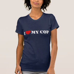 I Kärlek My Cop Tee Shirt