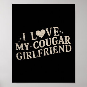 I Kärlek My Cougar Girlkompis T-shirt.png Poster