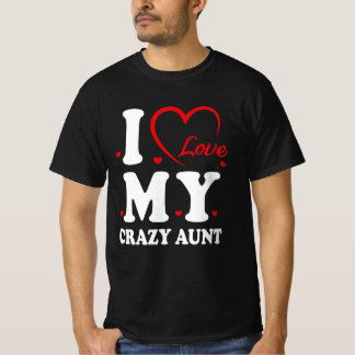 I Kärlek My Crazy Moster Funny Niece Auntie Älskar T Shirt