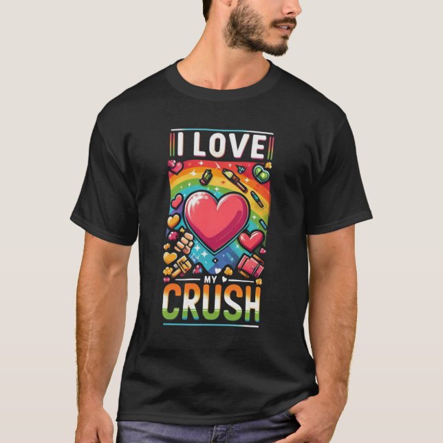 I Kärlek My Crush T Shirt (Framsida)