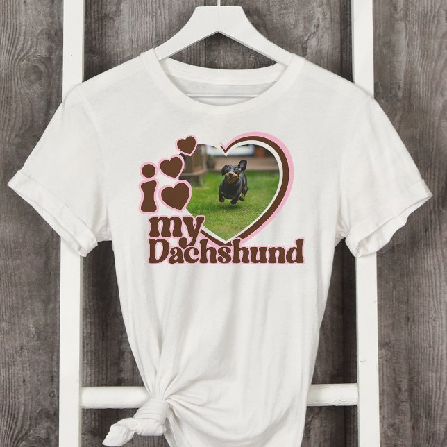 I Kärlek My Dachshund Anpassningsbar Rosa Heart Ph T Shirt (Skapare uppladdad)