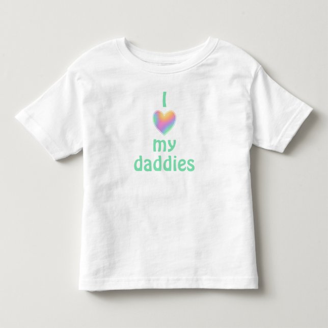 I Kärlek My Daddies Småbarn T-Shirt (Framsida)