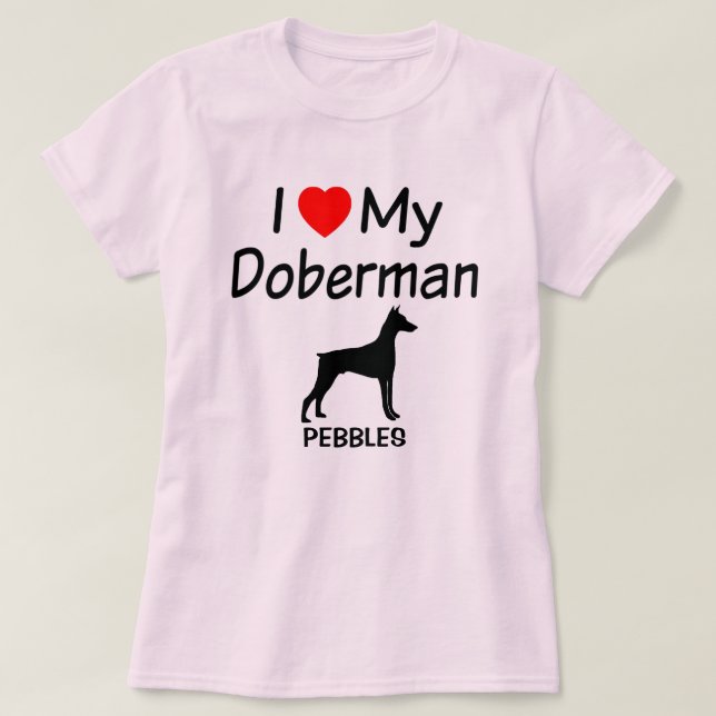 I Kärlek My Doberman Pinscher Hund Tee Shirt (Design framsida)