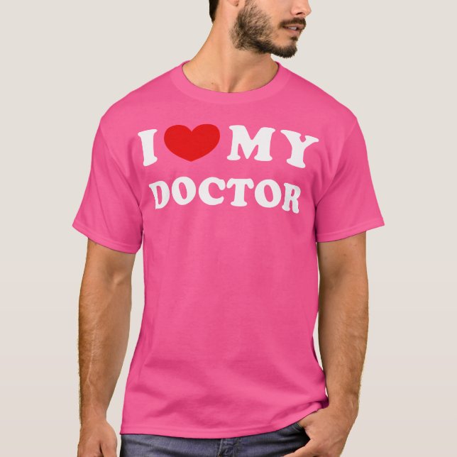 I Kärlek My Doktor Hjärtar jag min Doktor T Shirt (Framsida)