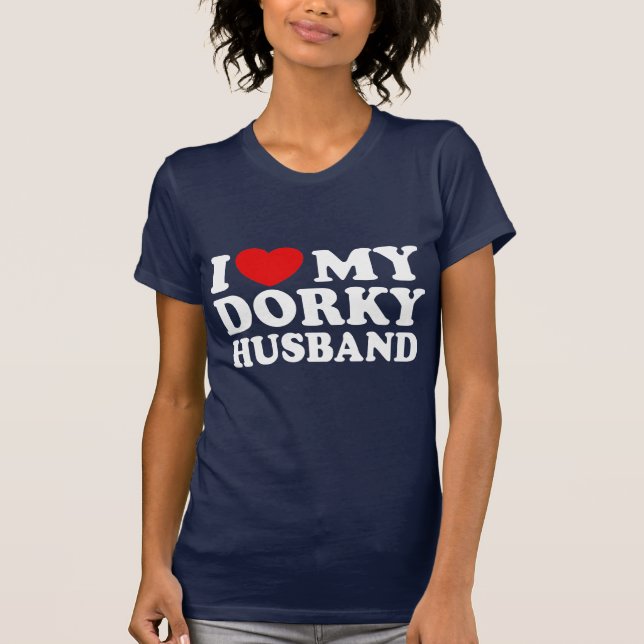 I Kärlek My Dorky Make T-shirt (Framsida)