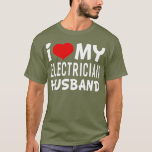 I Kärlek My Electrician Huband Women T Shirt