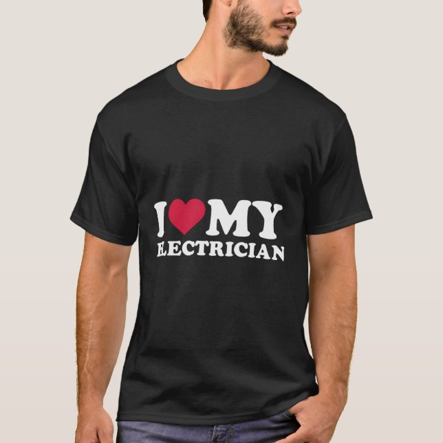 I Kärlek My Electrician T Shirt (Framsida)