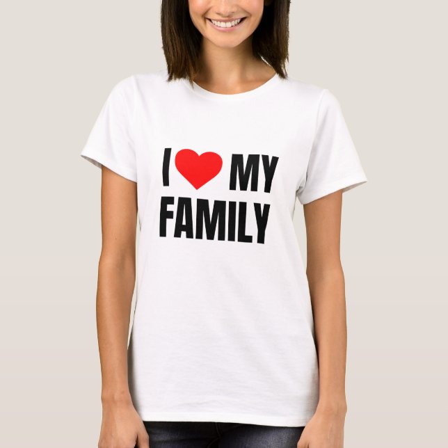 I KÄRLEK MY FAMILY T SHIRT (Framsida)