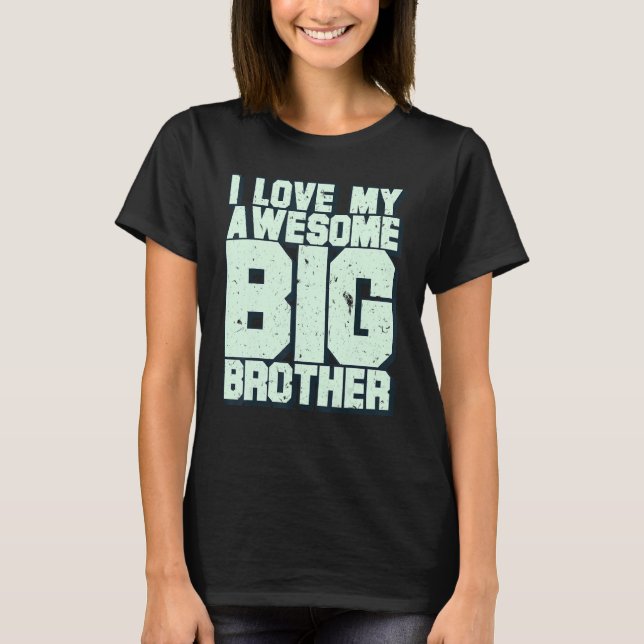 I Kärlek My Fantastisk Big Brother T Shirt (Framsida)