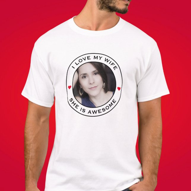 I Kärlek My Fantastisk Photo Text Heart T Shirt (Skapare uppladdad)