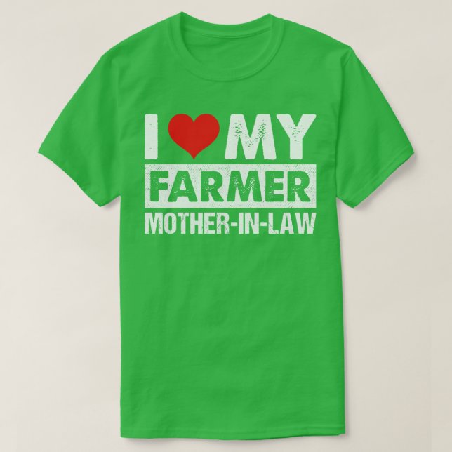 I Kärlek My Farmer, morInLaw, stolt Farmer SonInLa T Shirt (Design framsida)