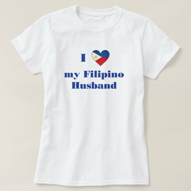 I Kärlek My Filipino Make 1 T-Shirt (Design framsida)