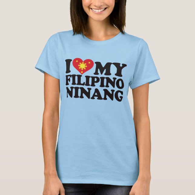 I Kärlek My Filipino Ninang Tee Shirt (Framsida)