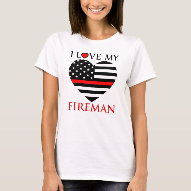 I Kärlek My Fireman - Firefighter T Shirt (Framsida)