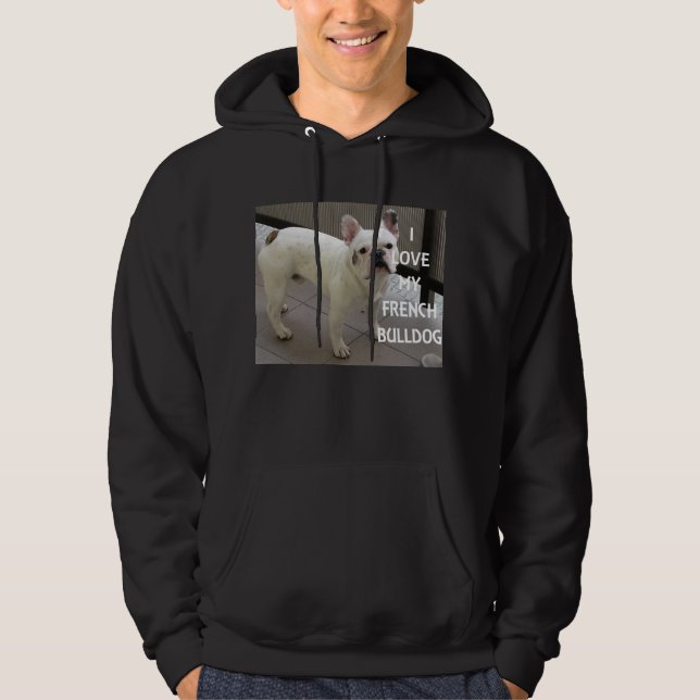 I Kärlek My Fransk Bulldog Hoodie (Framsida)