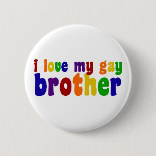 I Kärlek My Gay Brother Knapp