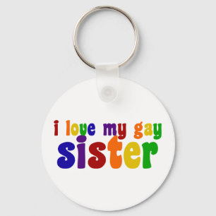 I Kärlek My Gay Sister Nyckelring